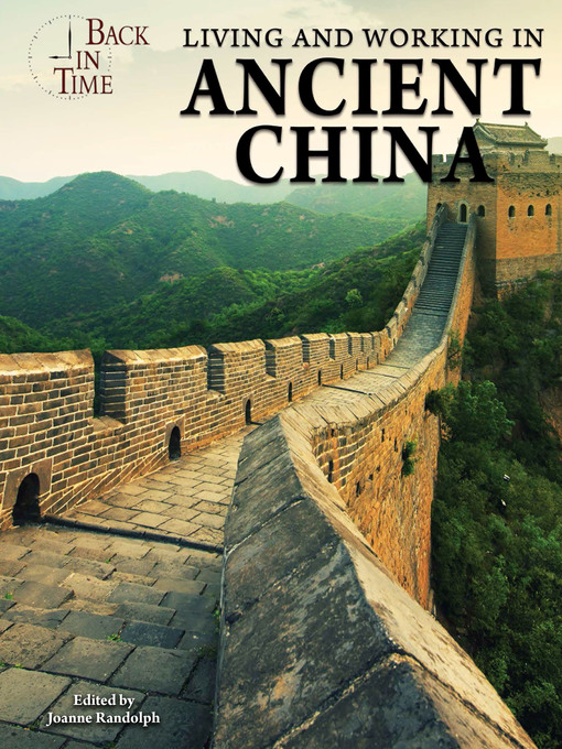 Title details for Living and Working in Ancient China by Joanne Randolph - Available